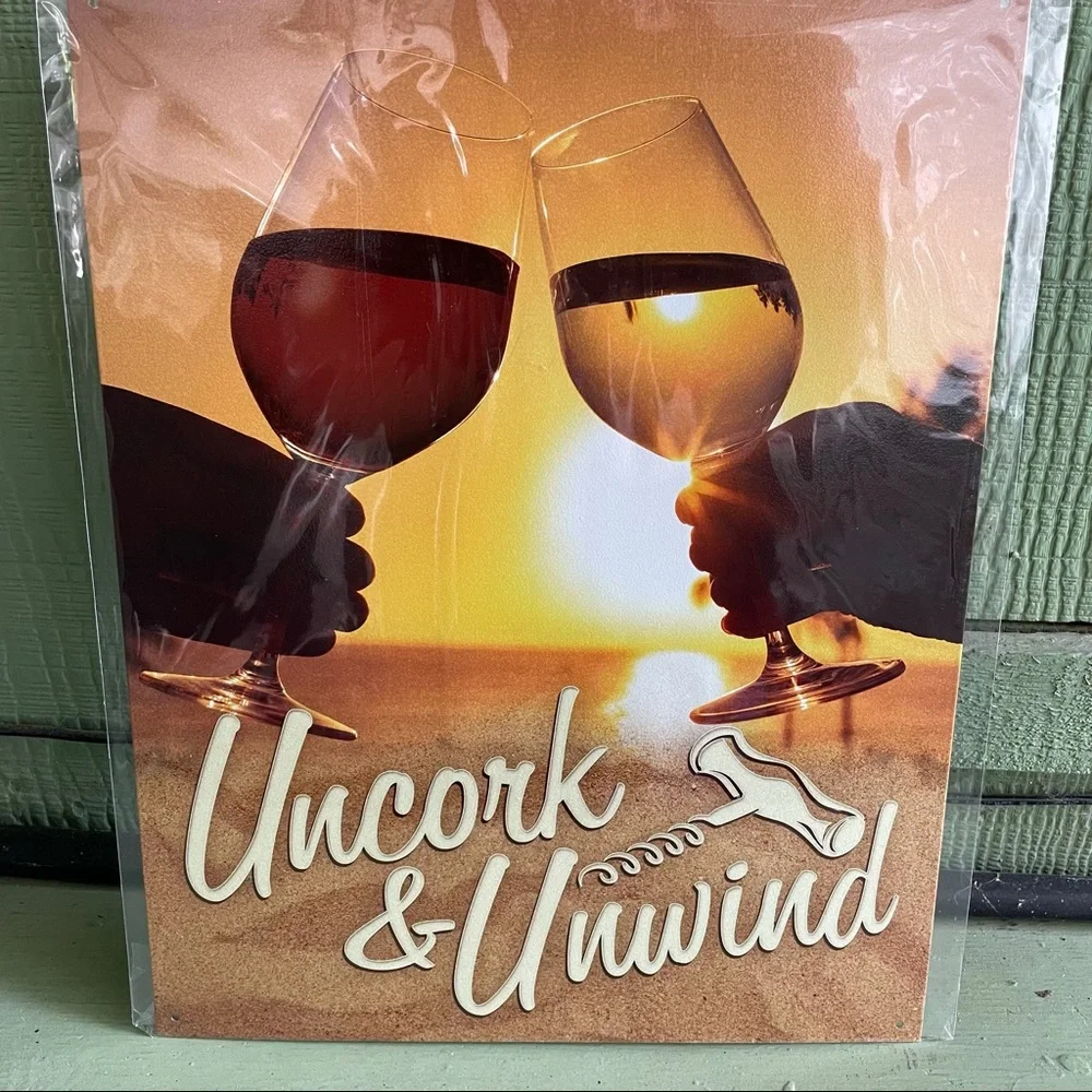 NEW Wine Uncork And Unwind Metal Sign